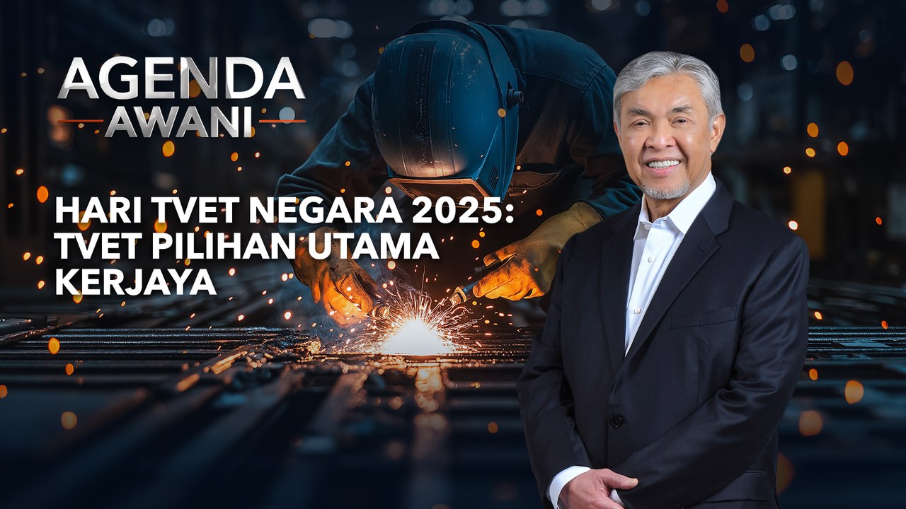 Agenda AWANI: Hari TVET Negara 2025: TVET pilihan utama kerjaya