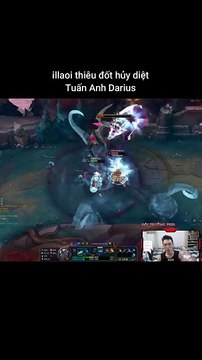 illaoi thiêu đốt hủy diệt Tuấn Anh Darius #illaoi #darius #lienminhhuyenthoai #leagueoflegends