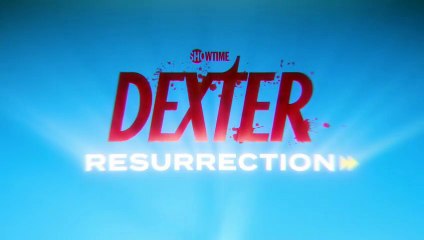 Dexter_ Resurrection _ Official Trailer _ Paramount+ with SHOWTIME