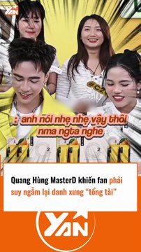 Quang Hùng Master D khiến fan phải suy nghĩ lại danh xưng tổng tài