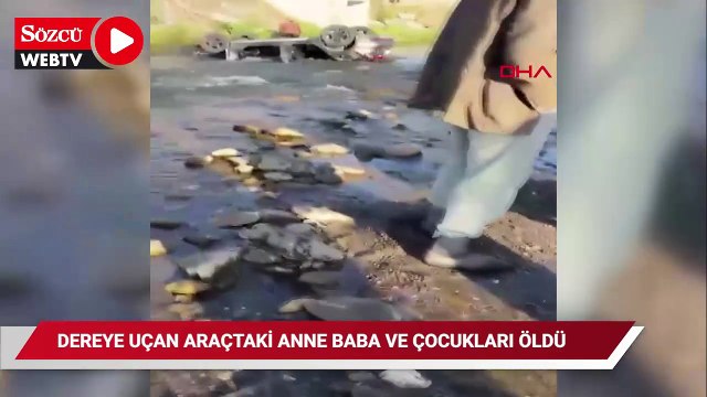 Dereye uçan araçtaki anne baba ve çocukları öldü
