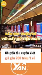Chuyến tàu xuyên Việt giá 200 triệu một vé