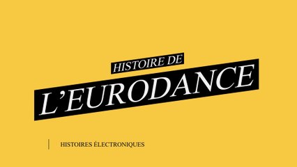 Histoire de l'Eurodance des Années 90 🎶