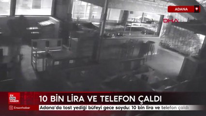 Adana’da tost yediği büfeyi gece soydu: 10 bin lira ve telefon çaldı