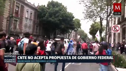CNTE dice no a propuesta del gobierno y alista nuevas protestas