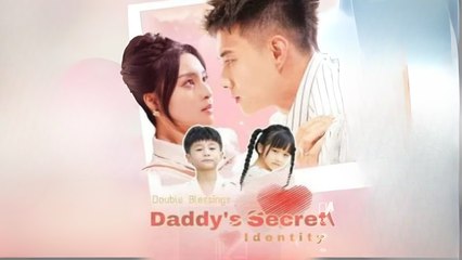 Double Blessings Daddy's Secret Identity Sshort