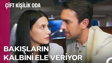 Bana Öyle Bakma, Anlayacaklar - Çift Kişilik Oda