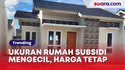 Ukuran Rumah Subsidi Makin Mungil Tapi Harga Sama, Fahri Hamzah: Lagi Kita Evaluasi