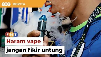 Haramkan vape, jangan fikir untung jangka pendek, kerajaan beritahu
