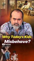 Why Today's Kids Misbehave? || Acharya Prashant