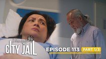 Prinsesa Ng City Jail: Leilani wakes up and meets her savior! (Episode 113 - Part 1/3)