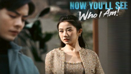 Now You'll See Who I Am Full Movie