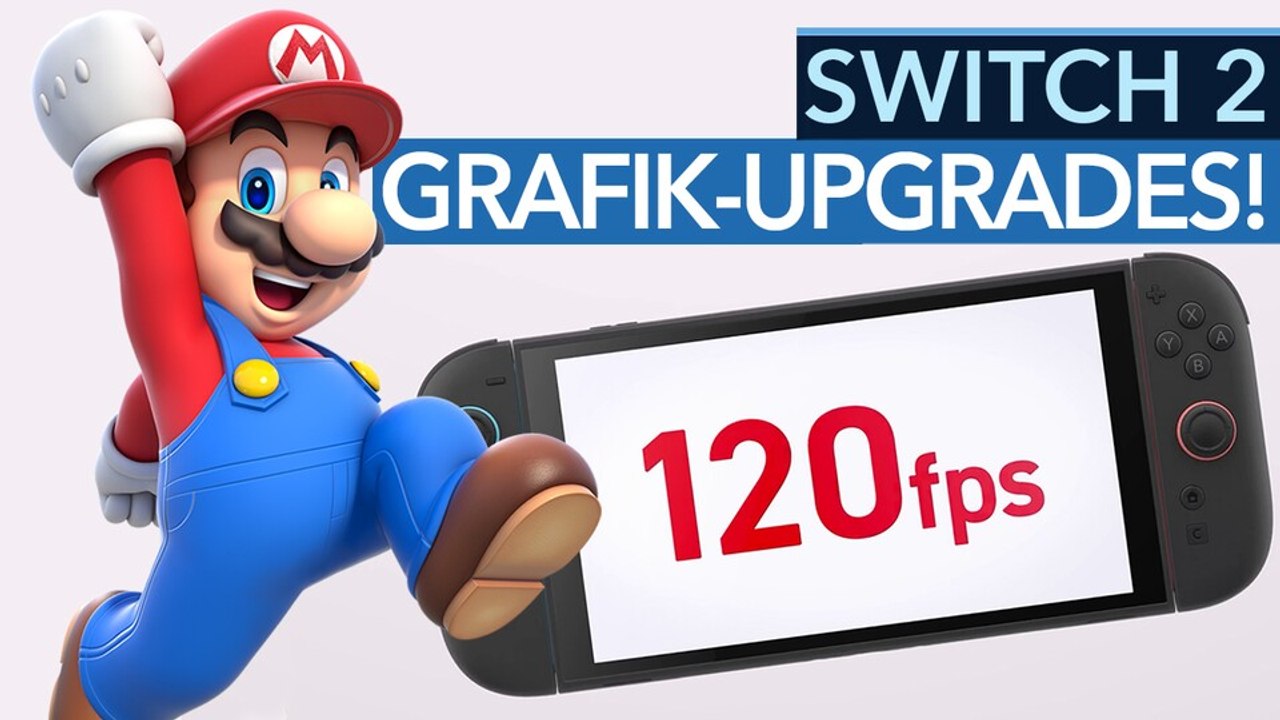 Switch 1 auf Switch 2 - Diese Spiele bekommen Upgrades für die neue Konsole
