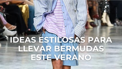 Ideas estilosas para llevar bermudas este verano