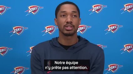 Thunder - Wiggins : "Nous ne prêtons pas attention à ce qui se dit autour de nous"