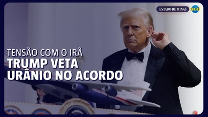 Trump endurece posição sobre acordo nuclear com o Irã