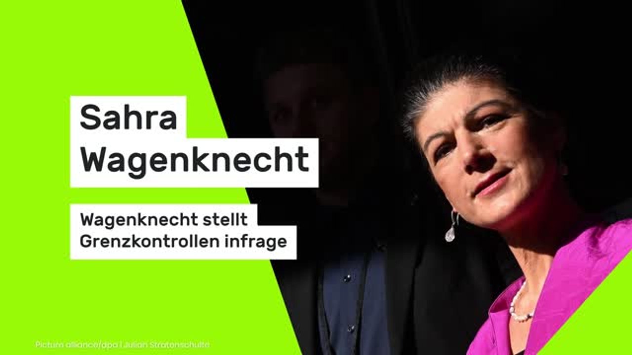 Wagenknecht on Border Control