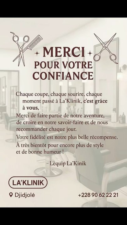 🙏🏽MERCI POUR LA CONFIANCE 🙏🏽Chaque coupe, chaque sourire, chaque moment passé à La’Klinik, c’est grâce à vous.À très bientôt pour encore plus de style et de bonne humeur ! 💈💪– L’équipe La’Klinik📍Djidjolé | 📞 +228 90 62 22 21