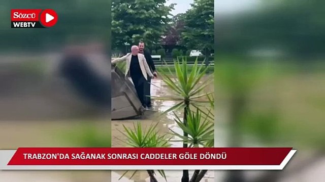 Trabzon'da yoğun sağanak yağış sonrası caddeler dereye döndü