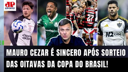 "SINCERAMENTE? Pra mim, Palmeiras e Flamengo contra Corinthians e Atlético..." Mauro Cezar É DIRETO!