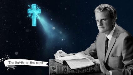 The Battle of the mind 1   Billy Graham Sermon #BillyGraham #Gospel #Jesus #Christ