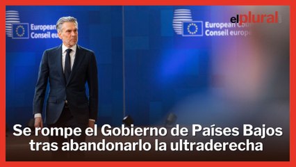 Dimite el primer ministro de Países Bajos tras abandonar la ultraderecha el Gobierno