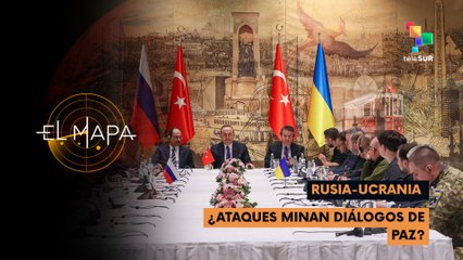 El Mapa 03-06-25: Rusia - Ucrania | ¿Ataques minan diálogos de paz?
