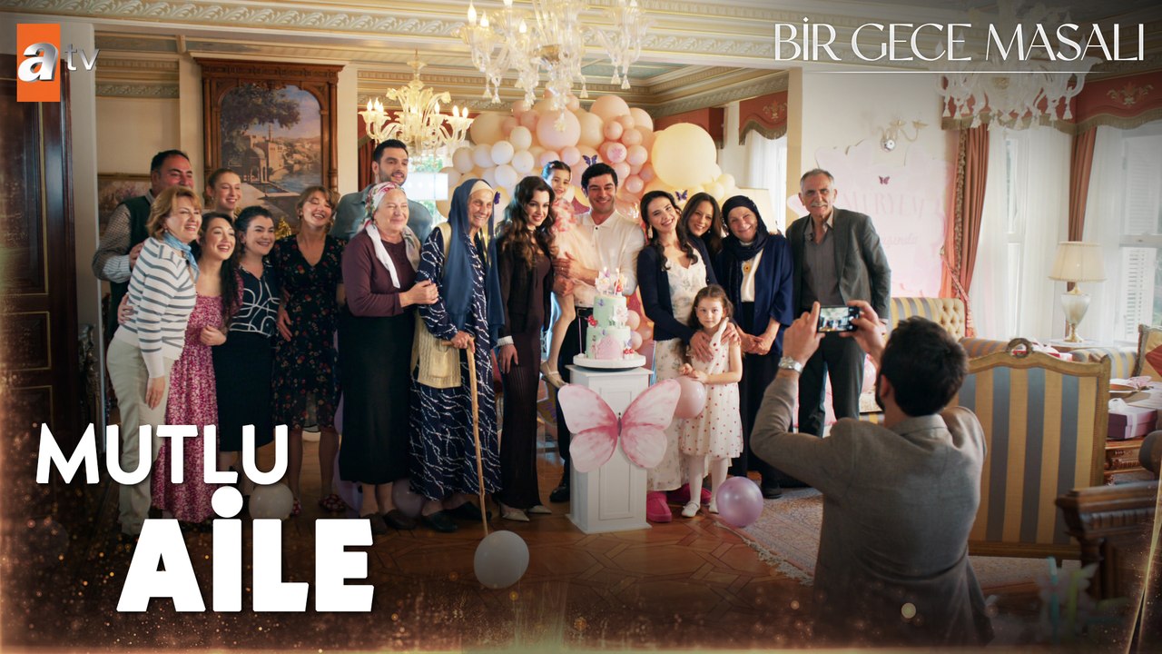 Ailecek doğum günü kutlaması - Bir Gece Masalı 35. bölüm Final