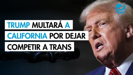 Trump promete multar a California por dejar competir a adolescente trans