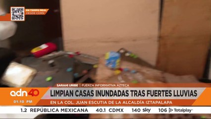 Vecinos de Iztapalapa lo pierden todo tras fuertes lluvias en la CDMX