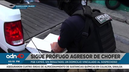 FGE cateó casa de agresor que golpeó a chofer de transporte público en Guadalajara