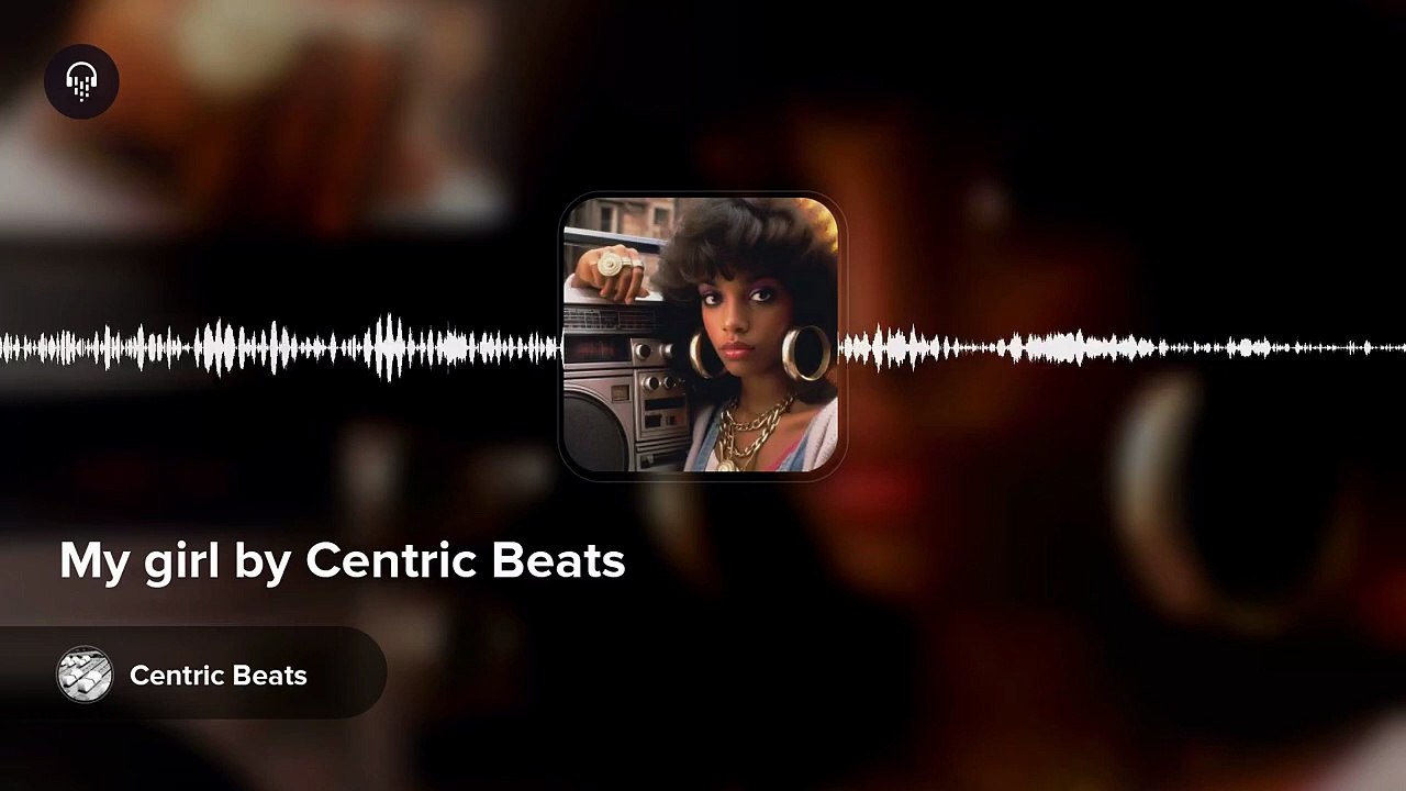 Melodic Abstract Hip Hop Instrumental Beat _My Girl_ #centricbeats