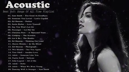 Acoustic Soft Songs 📻 Best Soft Songs Of All Time📻