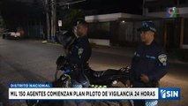 150 mil agentes comienzan Plan Piloto de vigilancia 24 horas | Emisión Estelar