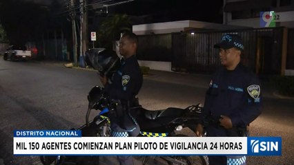 150 mil agentes comienzan Plan Piloto de vigilancia 24 horas | Emisión Estelar
