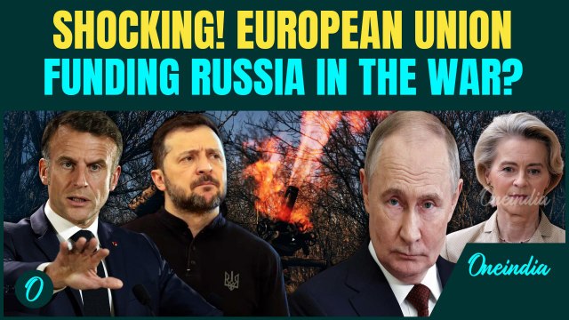 Russia over Ukraine for EU? Is EU funding Russia more than Ukraine?