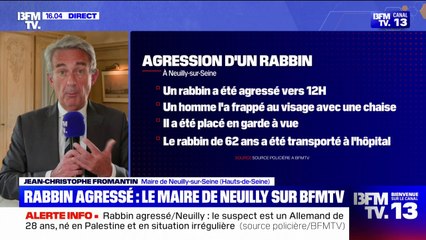 Agression d'un rabbin: "Un acte odieux, clairement antisémite", réagit Jean-Christophe Fromantin, maire de Neuilly-sur-Seine
