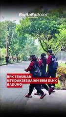 BPK Temukan Ketidaksesuaian BBM DLHK Badung