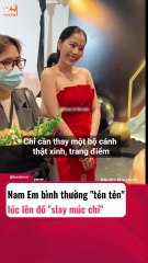 Nam Em bình thường tẻn tẻn nhưng lên đồ là cực kỳ sang