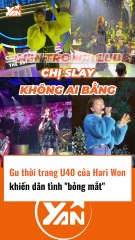 Gu thời trang U40 của Hari Won khiến dân tình bỏng mắt