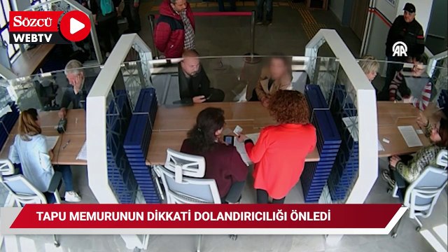 Tapu memurunun dikkati 20 milyonluk dolandırıcılığı önledi