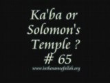 65 Kaba or Solomons Temple    Part 65