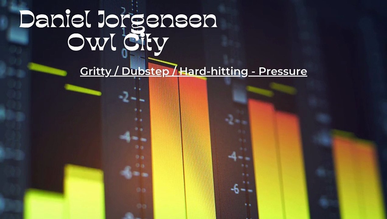 Daniel Jorgensen: Gritty / Dubstep / Hard-hitting - Pressure