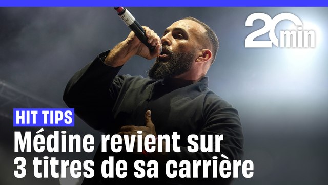 Hit Tips : Médine revient sur 3 titres de sa carrière