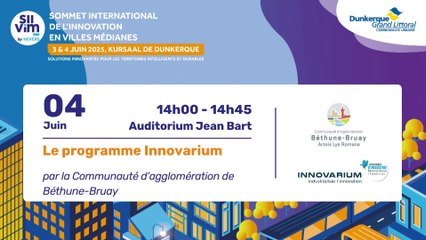 9 - Le programme Innovarium, par l’agglo de Béthune Bruay