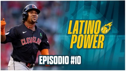 Latino Power #10: Comienza a llegar el calor latino a la MLB
