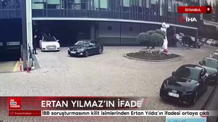 İBB soruşturmasının kilit isimlerinden Ertan Yıldız'ın ifadesi ortaya çıktı