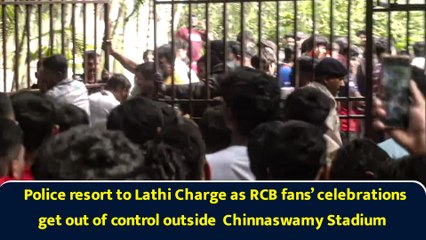 Police resort to Lathi Charge as RCB fans’ celebrations get out of control outside  Chinnaswamy Stadium