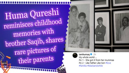 Huma Qureshi reminisces childhood memories with brother Saqib, shares rare pictures of their parents
