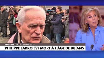 Anne Fulda rend hommage à Philippe Labro, mort ce mercredi à l'âge de 88 ans